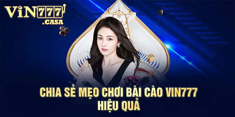 Chia Sẻ Mẹo Chơi Bài Cào Vin777 Hiệu Quả